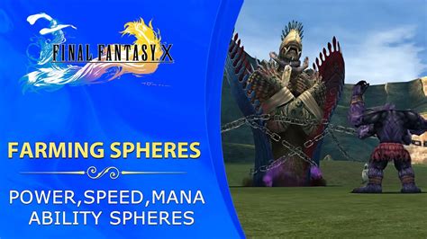 ffx ability sphere farming early.